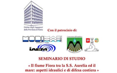 SEMINARIO DI STUDIO – “Il Fiume Fiora tra la S.S. Aurelia ed il mare: aspetti idraulici e di difesa costiera”